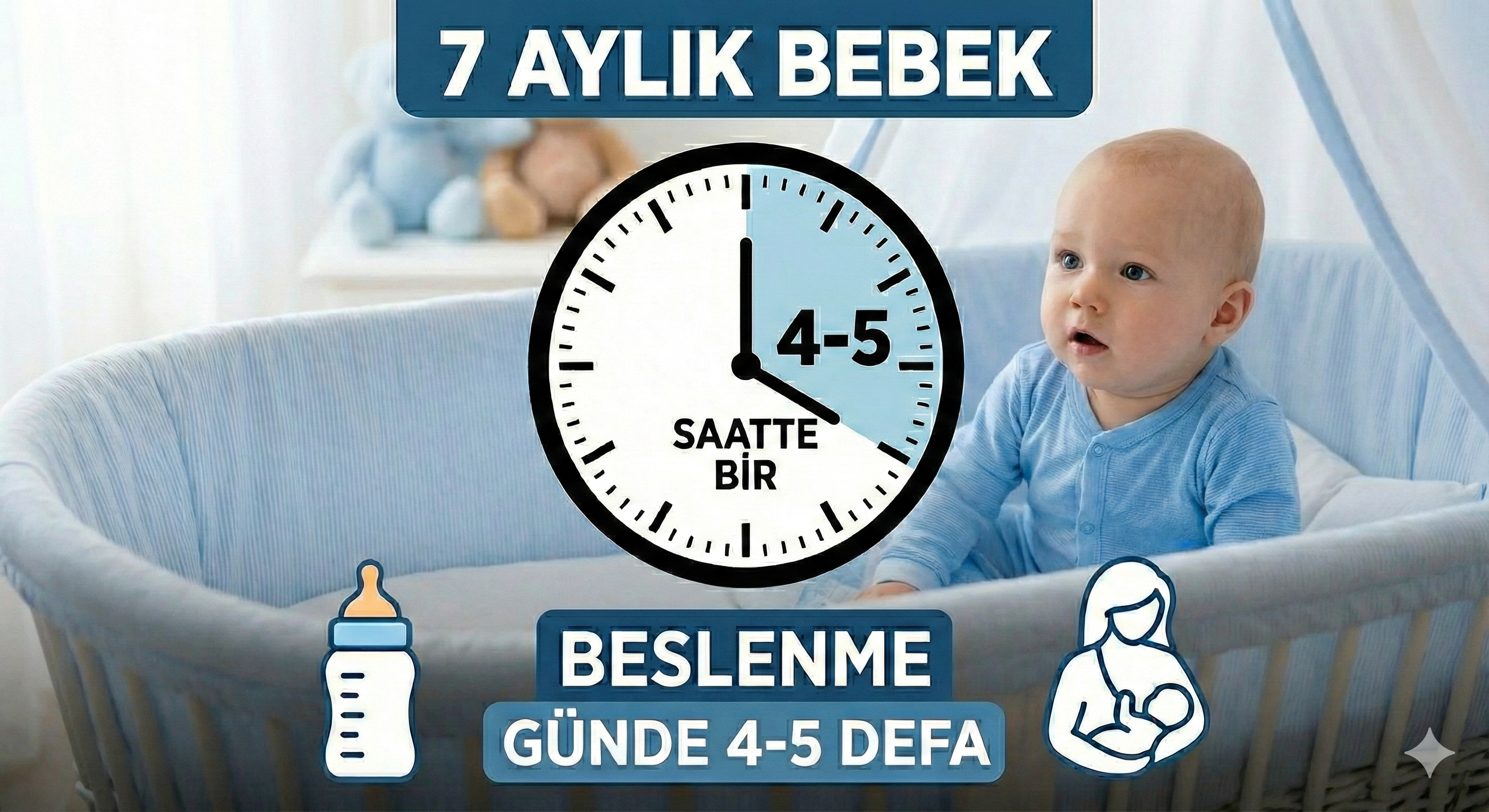 7 Aylık Bebek Kaç Saatte Bir Beslenmeli?