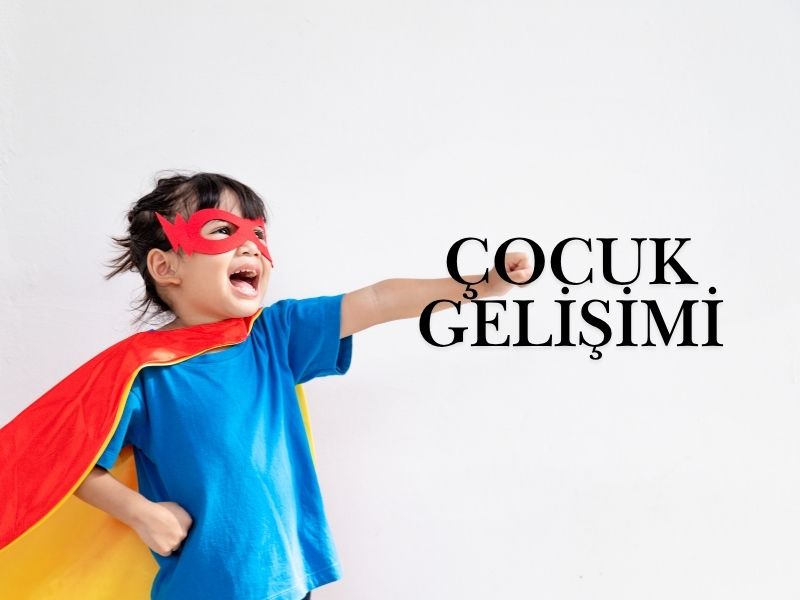 Çocuk Gelişimi